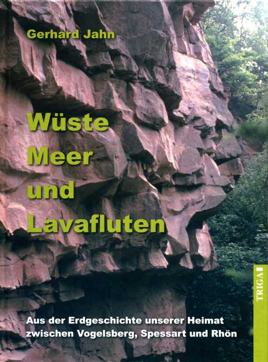 Wste, Meer,
          Lavafluten