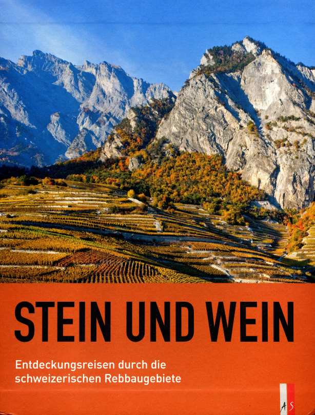 Stein & Wein in
      der Schweiz