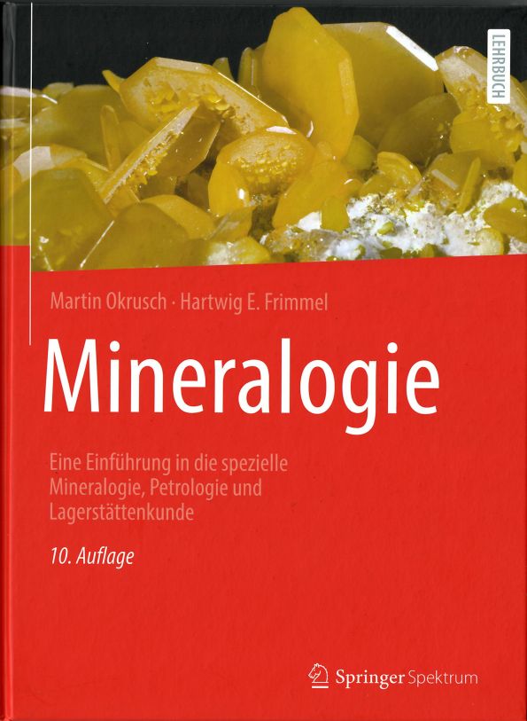 Okrusch & Matthes
              Mineralogie 8. Auflage